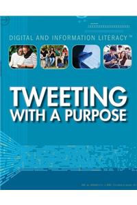 Tweeting with a Purpose