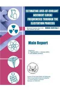 Estimating Loss-of-Coolant Accident (LOCA) Frequencies Through the Elicitation Process