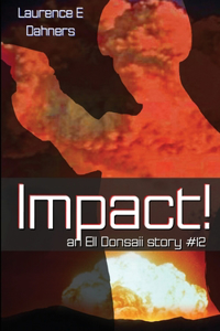 Impact! (an Ell Donsaii story #12)