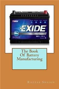 The Book of Battery Manufacturing