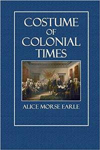 Costume of Colonial Times
