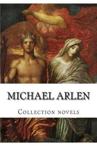 Michael Arlen, Collection novels