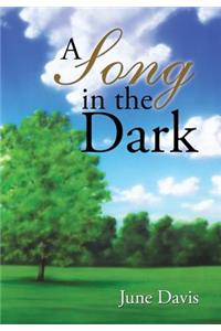 A Song in the Dark