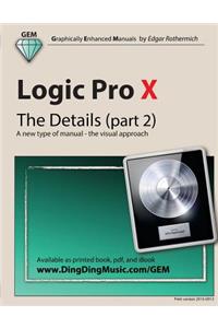 Logic Pro X - The Details (part 2)