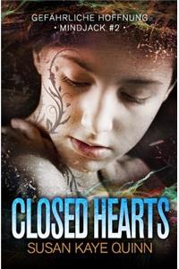 Closed Hearts - Gefahrliche Hoffnung (Mindjack #2)