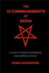 The 10 Commandments of Satan