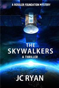 The Skywalkers: A Thriller