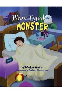 Blue Eyed Monster