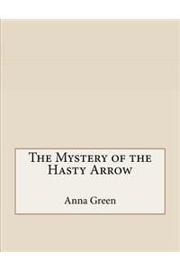 The Mystery of the Hasty Arrow