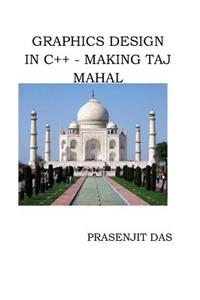 Graphics Design in C++ Making Taj Mahal