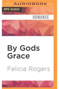 By Gods Grace