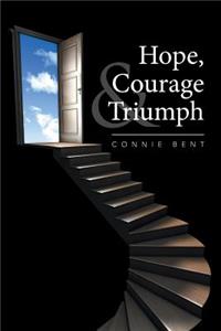 Hope, Courage & Triumph