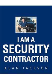 I Am a Security Contractor