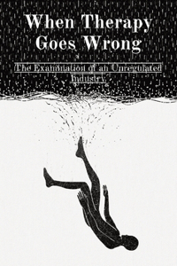 When Therapy Goes Wrong