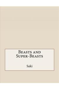 Beasts and Super-Beasts