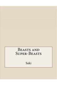 Beasts and Super-Beasts