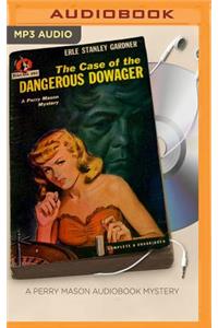 Case of the Dangerous Dowager