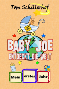 Baby Joe entdeckt die Welt