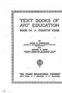 Text Books of Art Education, Book IV