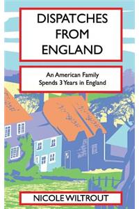 Dispatches from England