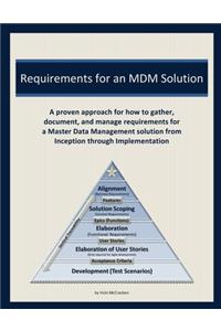 Requirements for an MDM Solution