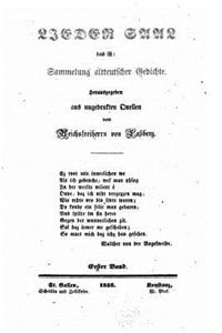 Lieder Saal das ist Sammelung altdeutscher Gedichte