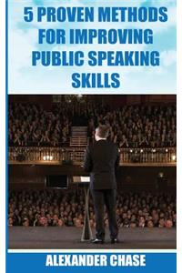 5 Proven Methods for Improving Public Speaking Skills
