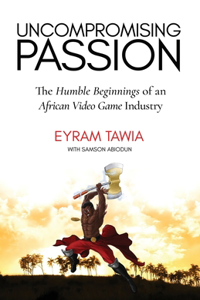 Uncompromising Passion