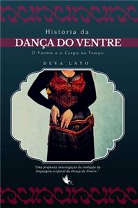 História da Dança do Ventre