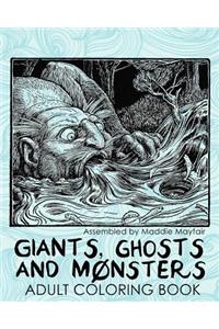 Giants, Ghosts and Monsters Adult Coloring Book