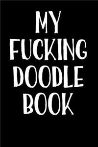 My Fucking Doodle Book