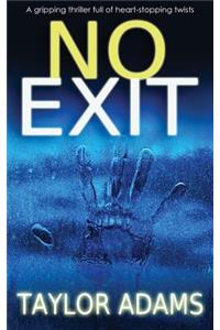 No Exit