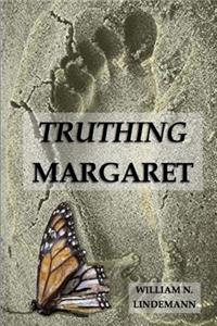Truthing Margaret