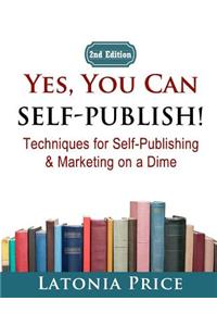 Yes, You Can Self-Publish!