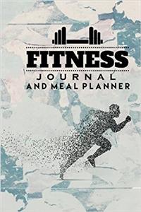 Fitness Journal and Meal Planner