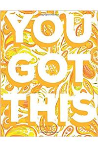 You Got This - Unlined Journal