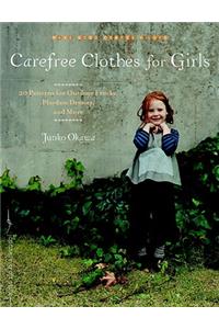 Carefree Clothes for Girls