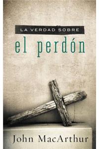 La verdad sobre el perdon