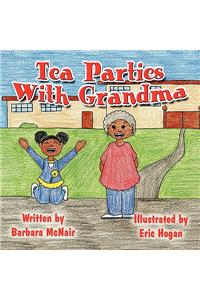 Tea Parties with Grandma