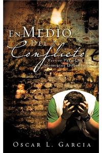 En Medio Del Conflicto.