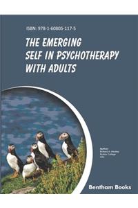 Emerging Self in Psychotherapy with Adults