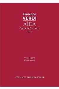 Aida, Opera in Four Acts