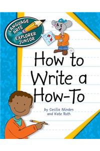 How to Write a How to