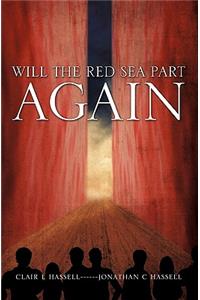 Will The Red Sea Part Again