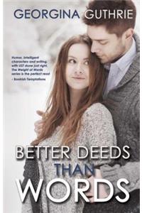 Better Deeds Than Words