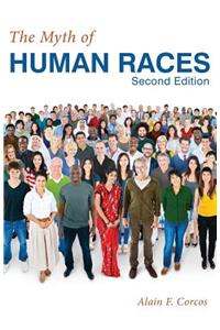 Myth of Human Races by Alain F. Corcos