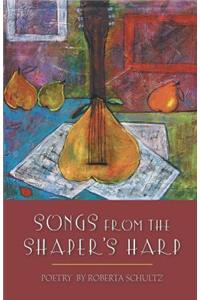 Songs from the Shaper's Harp