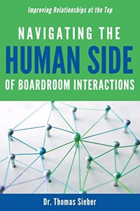Navigating the Human Side of Boardroom Interactions
