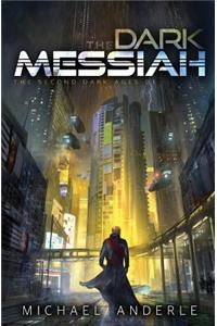 The Dark Messiah