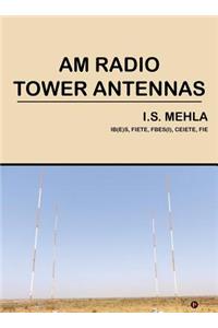 AM Radio Tower Antennas